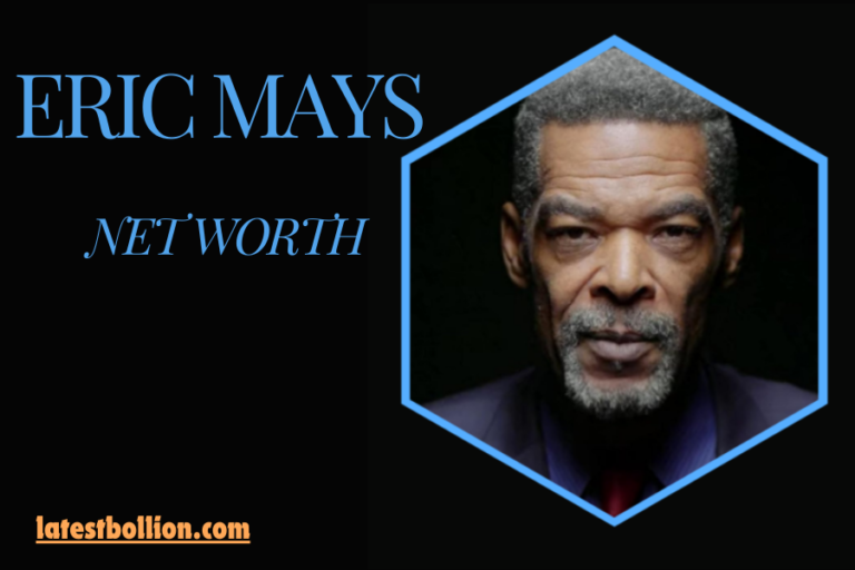 Eric Mays Net Worth