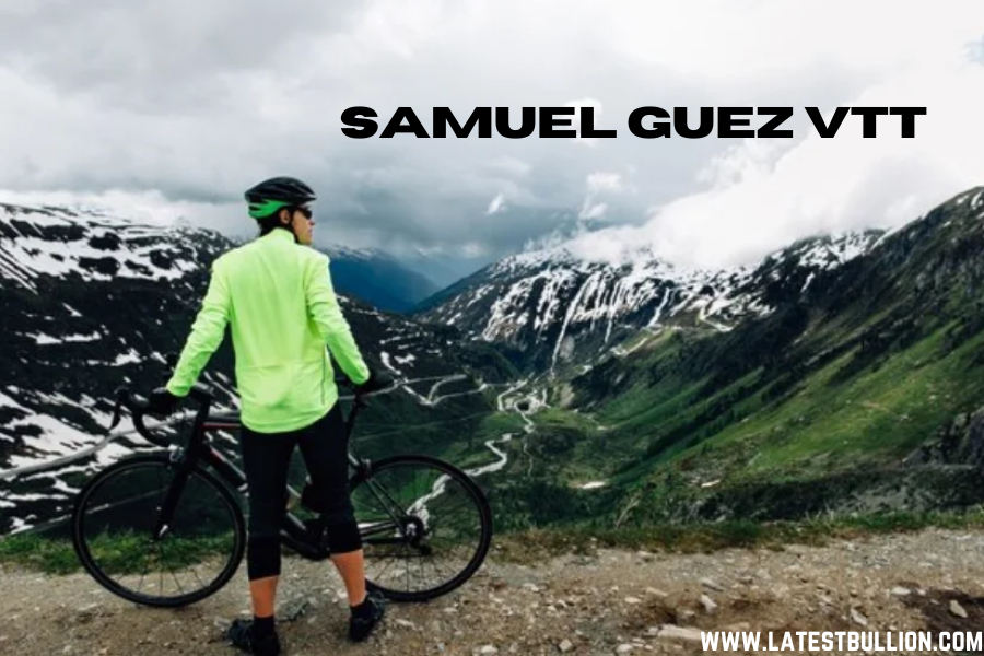 Samuel Guez VTT